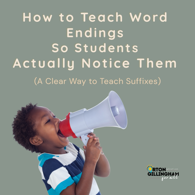 How to Teach Word Endings So Students Actually Notice Them (A Clear Approach to Suffixes)